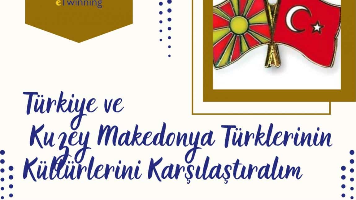 Kuzey Makedonya Türkleriyle Gelenek Göreneklerimizi ve Mutfağımızı Karşılaştırıyoruz